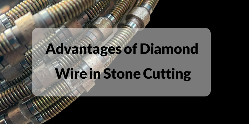 Advantages of Diamond Wire in Stone Cutting